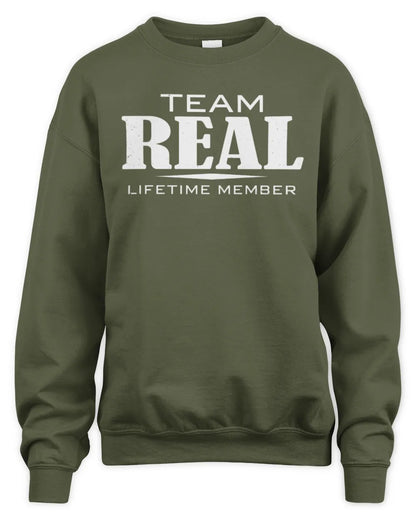 REAL BL62-K4-128 - Personalized “Team NAME Lifetime Member” - Unisex Sweatshirt - Military Green