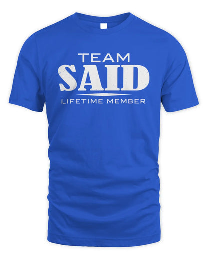 SAID BL62-K4-128 - Personalized “Team NAME Lifetime Member” - Unisex Standard T-Shirt - Royal