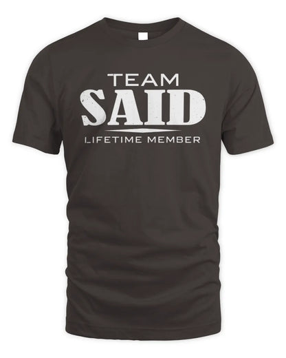 SAID BL62-K4-128 - Personalized “Team NAME Lifetime Member” - Unisex Standard T-Shirt - Dark Chocolate
