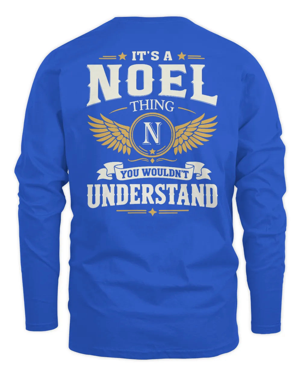 NOEL KT06-M008 It’s a [NAME] Thing – You Wouldn’t Understand | Personalized Vintage T-Shirt - Men's Long Sleeved T-Shirt - Royal