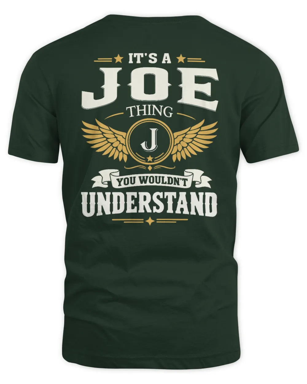JOE KT06-M008 It’s a [NAME] Thing – You Wouldn’t Understand | Personalized Vintage T-Shirt - Unisex Standard T-Shirt - Forest Green