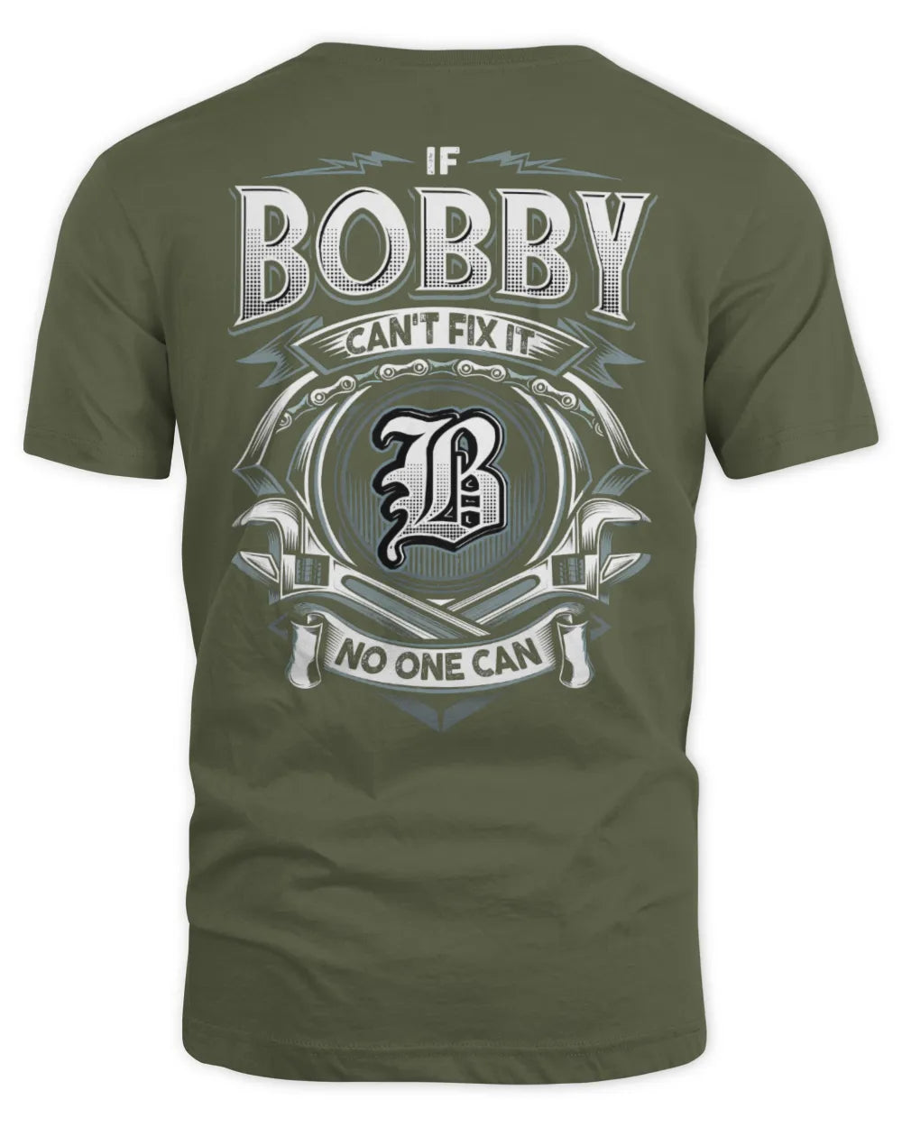 BOBBY AP81-K4-626 - Personalized Ahmed Quote Apparel “If Ahmed Can't Fix It, No One Can” - Unisex Standard T-Shirt - Military Green