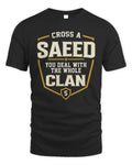 SAEED NT1-K008 Cross A/An NAME, You Deal With the Whole Clan | Personalized Vintage T-Shirt - Unisex Standard T-Shirt - Black