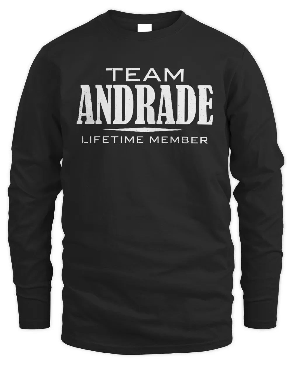 ANDRADE BL62-K4-128 - Personalized “Team NAME Lifetime Member” - Men's Long Sleeved T-Shirt - Black
