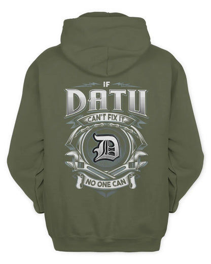 DATU AP81-K4-626 - Personalized Ahmed Quote Apparel “If Ahmed Can't Fix It, No One Can” - Unisex Hoodie - Military Green