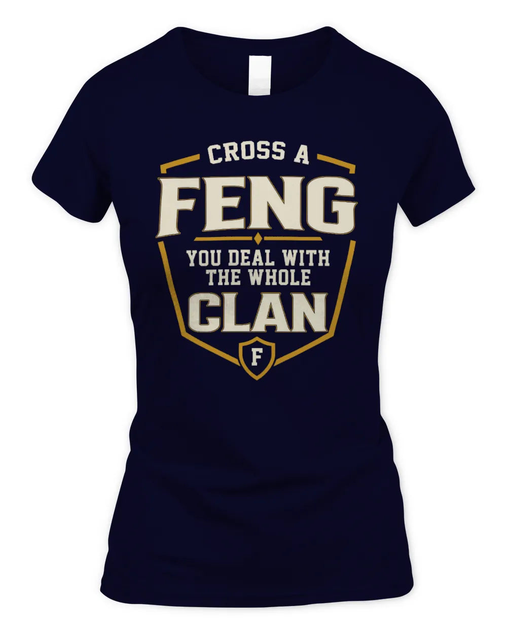 FENG NT1-K008 Cross A/An NAME, You Deal With the Whole Clan | Personalized Vintage T-Shirt - Women's Standard T-Shirt - Navy