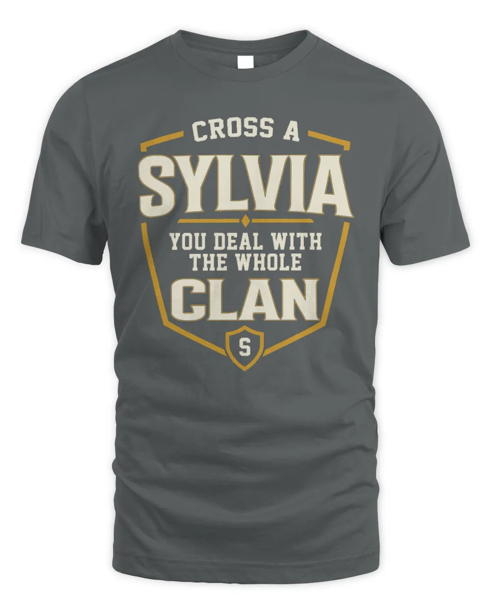SYLVIA NT1-K008 Cross A/An NAME, You Deal With the Whole Clan | Personalized Vintage T-Shirt - Unisex Standard T-Shirt - Charcoal