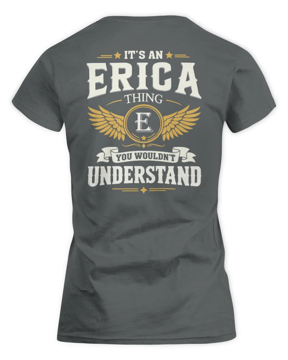 ERICA KT06-M008 It’s a [NAME] Thing – You Wouldn’t Understand | Personalized Vintage T-Shirt - Women's Standard T-Shirt - Charcoal
