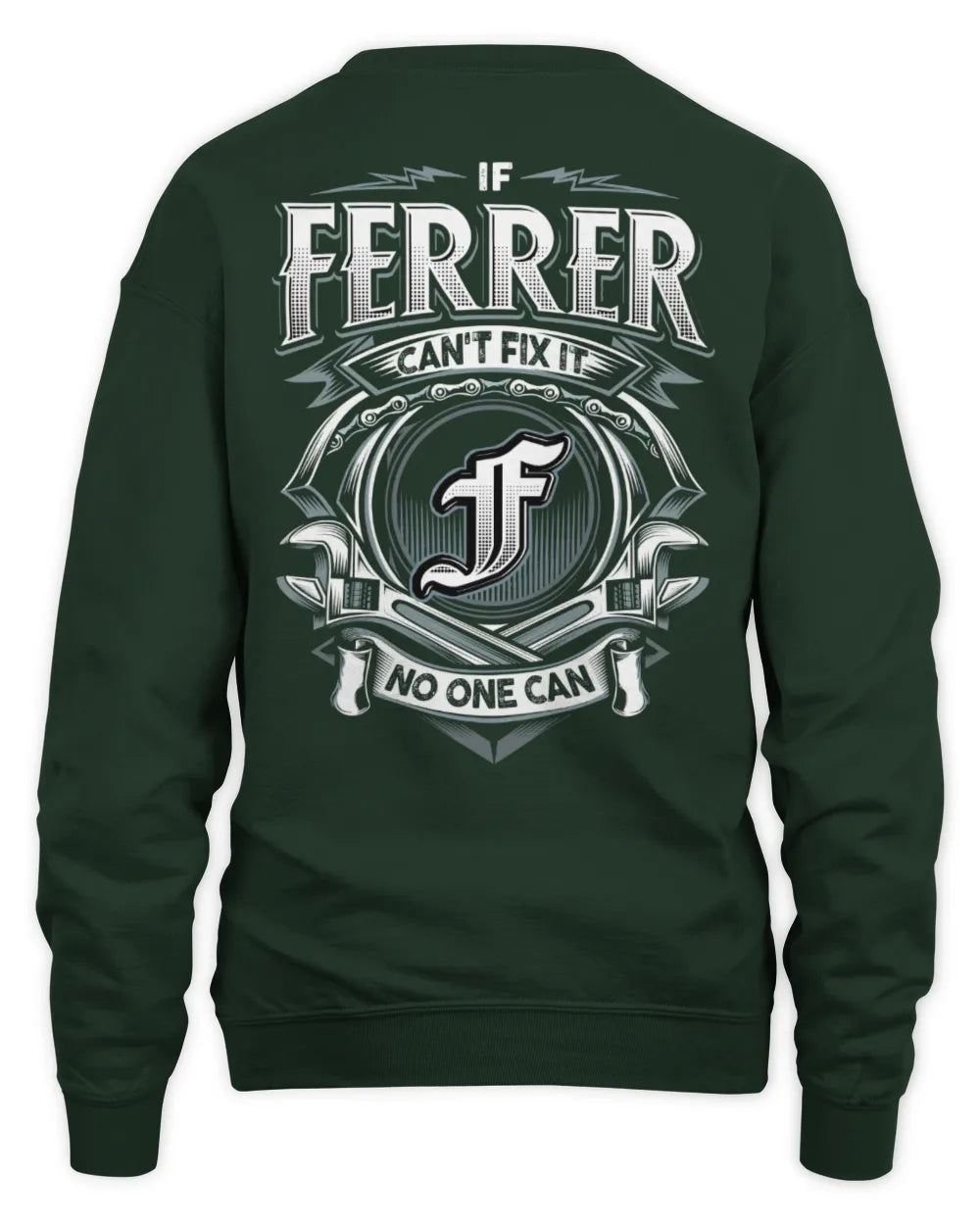 FERRER AP81-K4-626 - Personalized Ahmed Quote Apparel “If Ahmed Can't Fix It, No One Can” - Unisex Sweatshirt - Forest Green