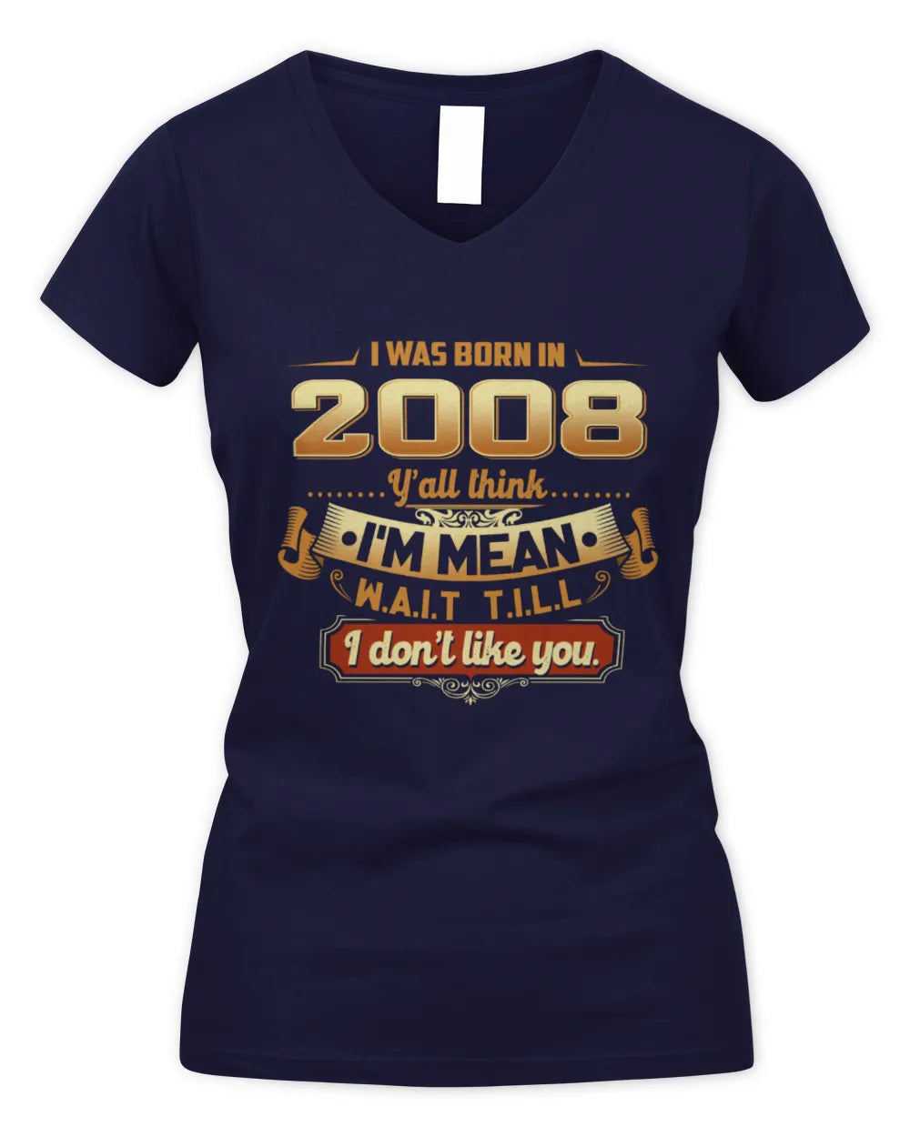 2008 HH89-K2 – Funny Birth Year Attitude Quote T-Shirt - Women's V-Neck T-Shirt - Navy