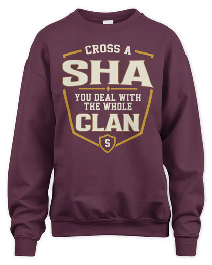 SHA NT1-K008 Cross A/An NAME, You Deal With the Whole Clan | Personalized Vintage T-Shirt - Unisex Sweatshirt - Maroon