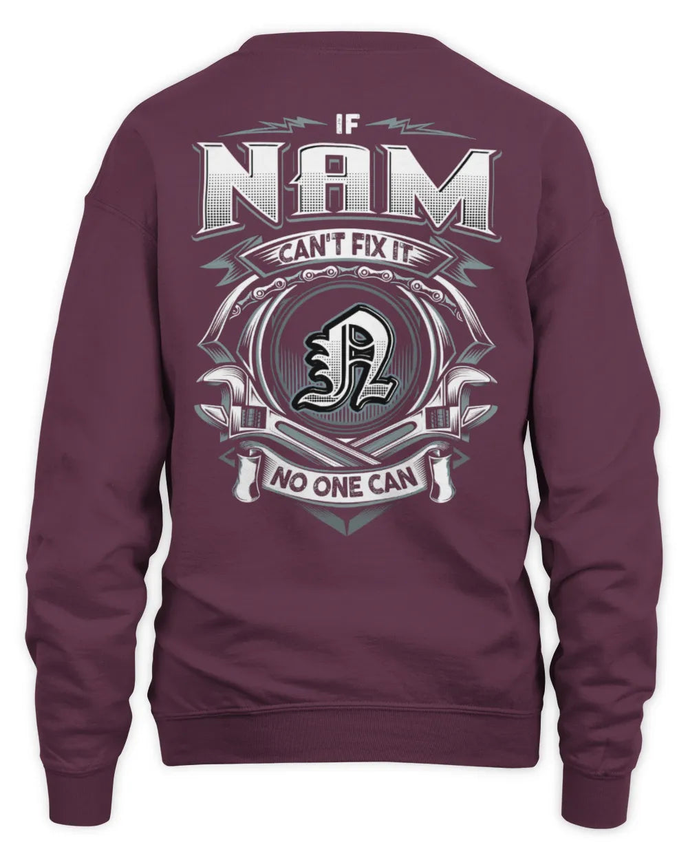 NAM AP81-K4-626 - Personalized Ahmed Quote Apparel “If Ahmed Can't Fix It, No One Can” - Unisex Sweatshirt - Maroon