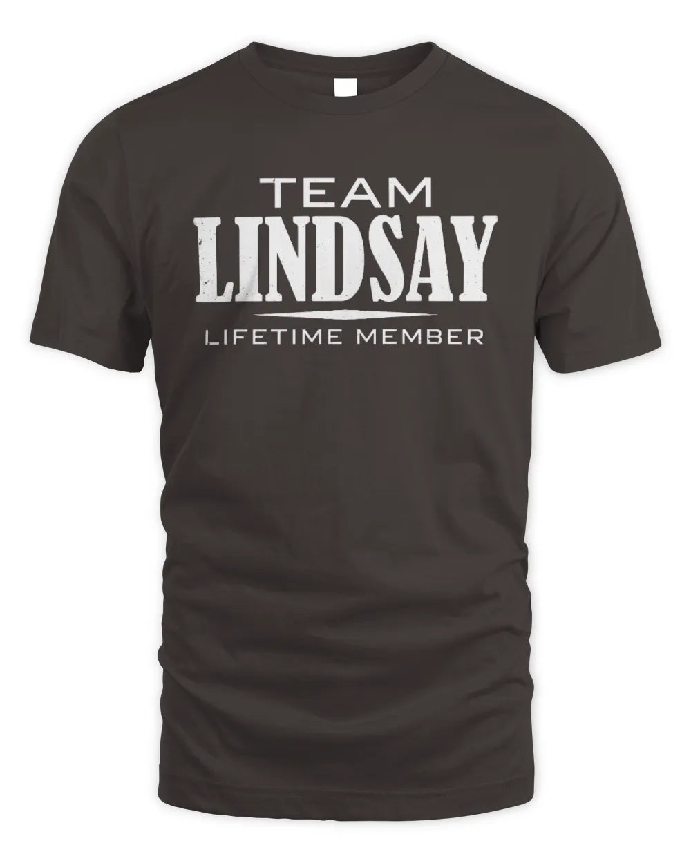 LINDSAY BL62-K4-128 - Personalized “Team NAME Lifetime Member” - Unisex Standard T-Shirt - Dark Chocolate