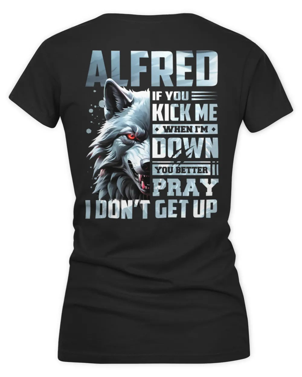 ALFRED AP62-K4-666 - Personalized Fierce Wolf Quote Apparel “If You Kick Me When I’m Down, You Better Pray I Don’t Get Up” - Women's V-Neck T-Shirt - Black