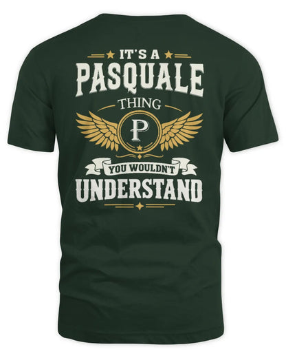 PASQUALE KT06-M008 It’s a [NAME] Thing – You Wouldn’t Understand | Personalized Vintage T-Shirt - Unisex Standard T-Shirt - Forest Green