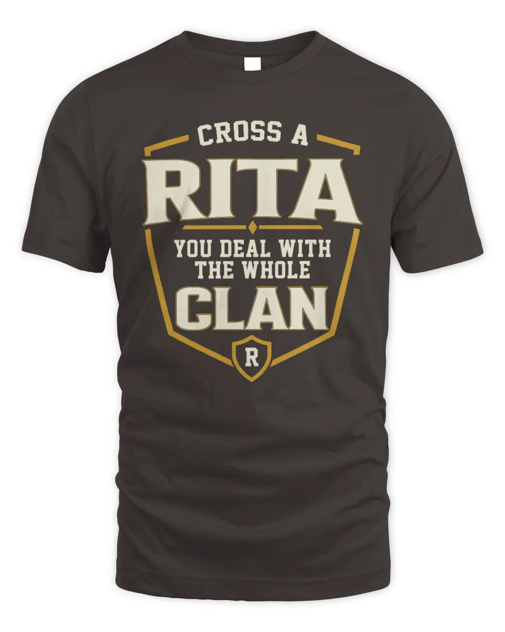 RITA NT1-K008 Cross A/An NAME, You Deal With the Whole Clan | Personalized Vintage T-Shirt - Unisex Standard T-Shirt - Dark Chocolate