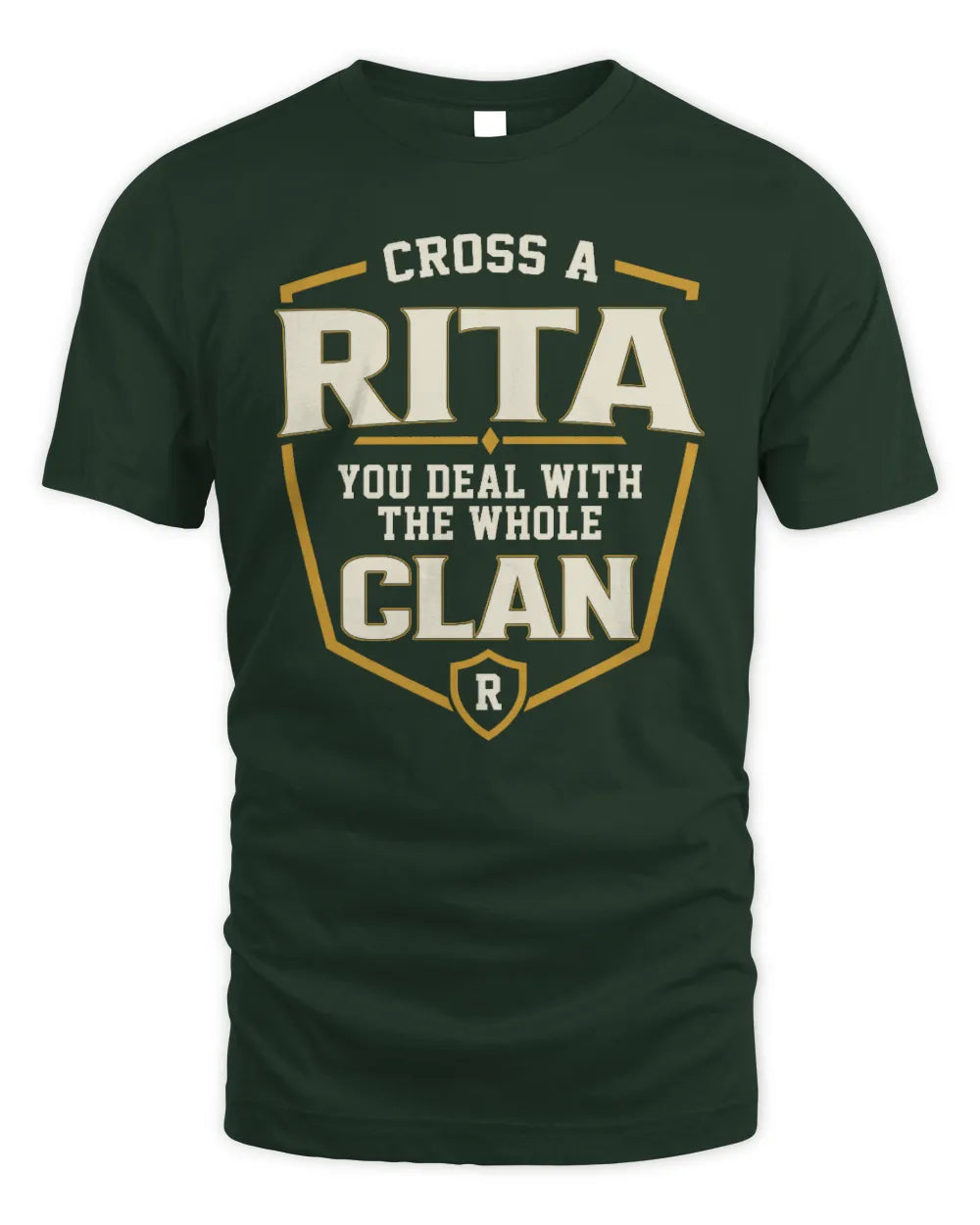 RITA NT1-K008 Cross A/An NAME, You Deal With the Whole Clan | Personalized Vintage T-Shirt - Unisex Standard T-Shirt - Forest Green