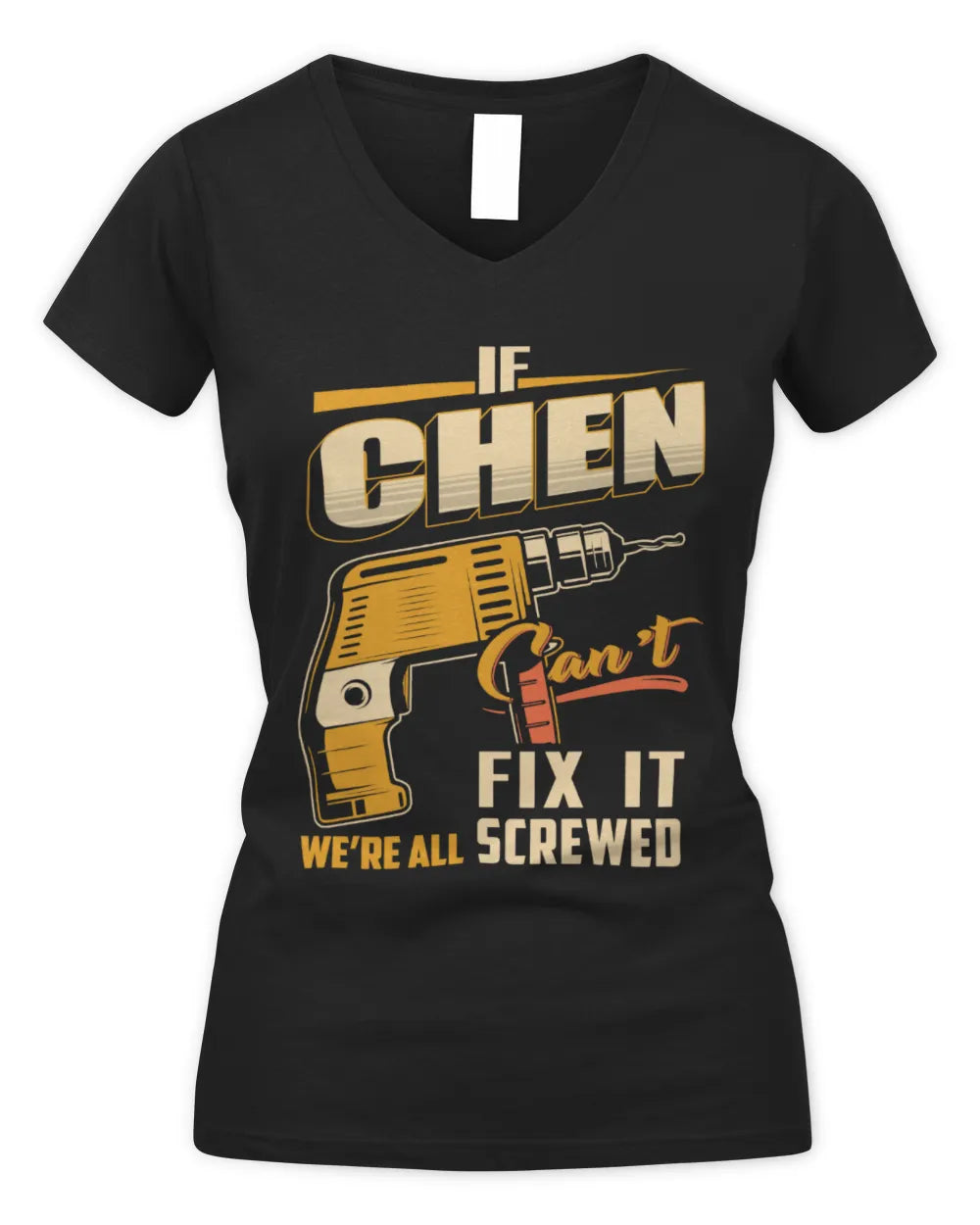 CHEN TP22-K4-228 - Personalized Handyman T-Shirt “If AARON Can’t Fix It, We’re All Screwed” - Women's V-Neck T-Shirt - Black