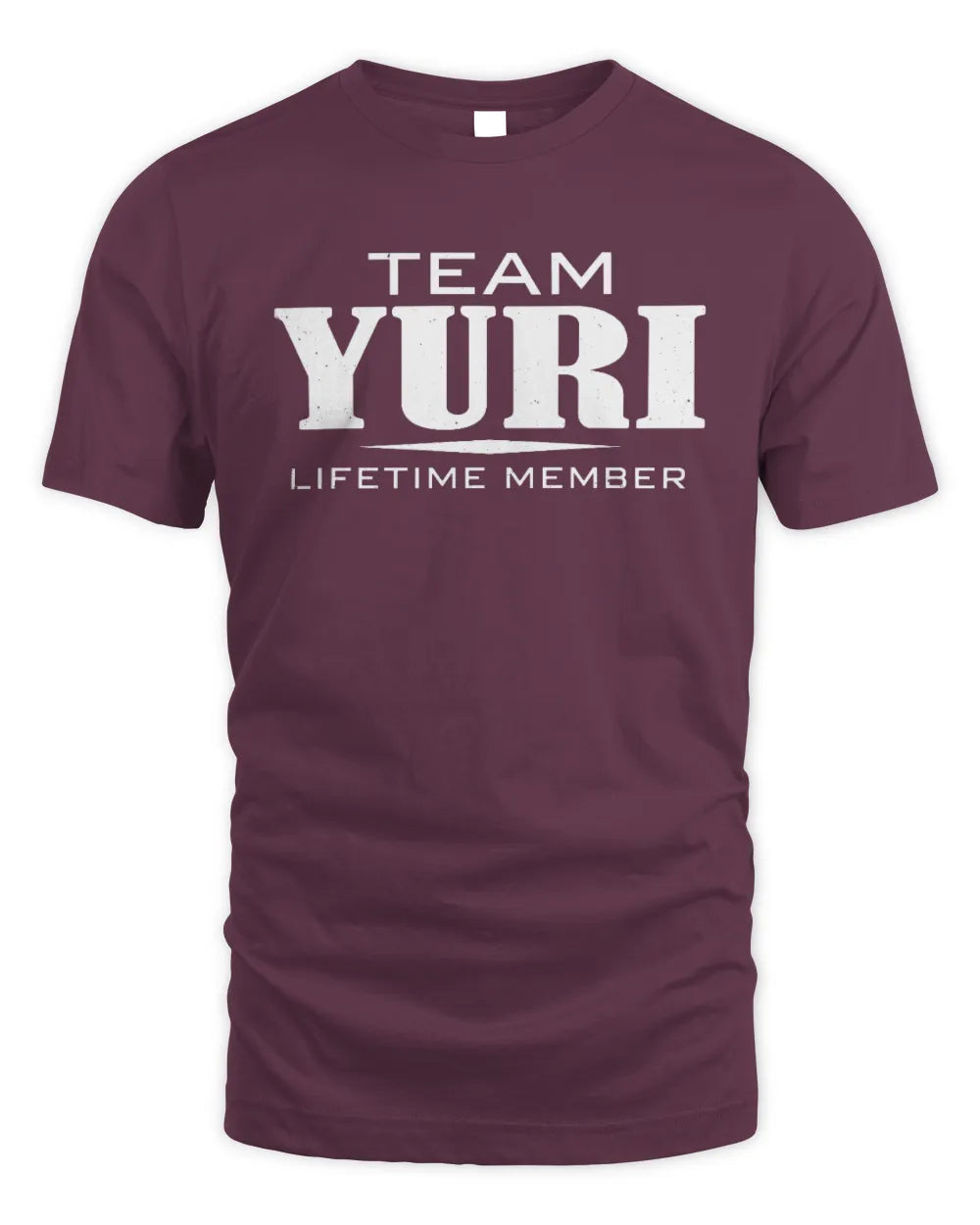 YURI BL62-K4-128 - Personalized “Team NAME Lifetime Member” - Unisex Standard T-Shirt - Maroon