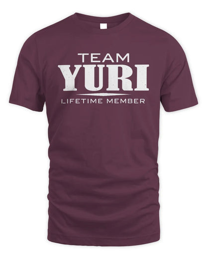 YURI BL62-K4-128 - Personalized “Team NAME Lifetime Member” - Unisex Standard T-Shirt - Maroon
