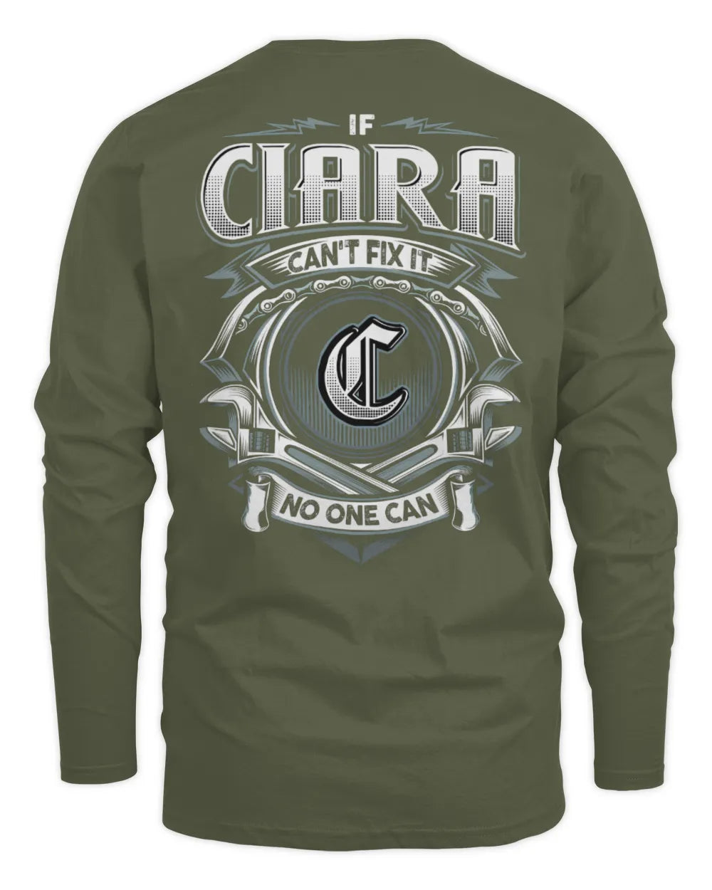 CIARA AP81-K4-626 - Personalized Ahmed Quote Apparel “If Ahmed Can't Fix It, No One Can” - Men's Long Sleeved T-Shirt - Military Green