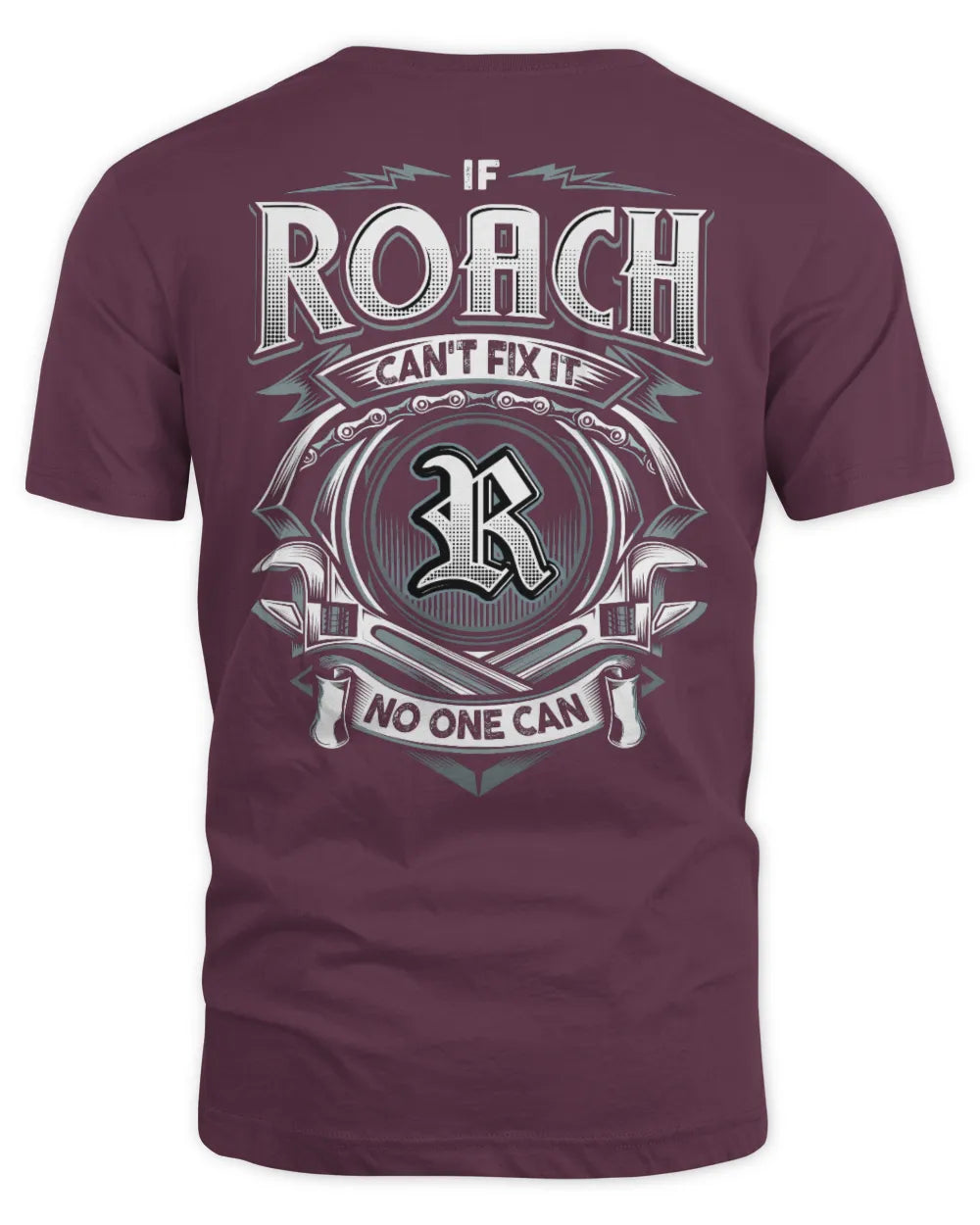 ROACH AP81-K4-626 - Personalized Ahmed Quote Apparel “If Ahmed Can't Fix It, No One Can” - Unisex Standard T-Shirt - Maroon
