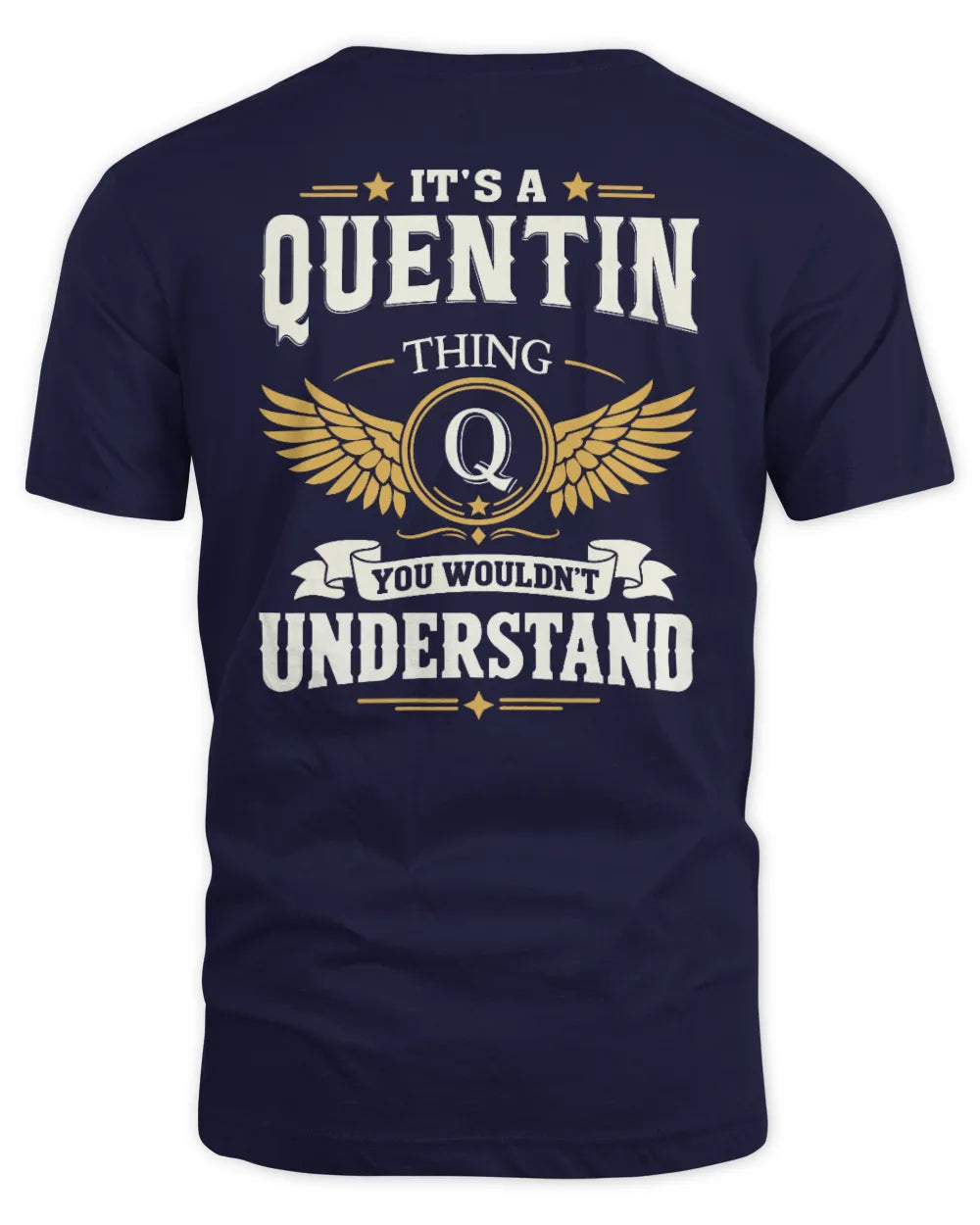 QUENTIN KT06-M008 It’s a [NAME] Thing – You Wouldn’t Understand | Personalized Vintage T-Shirt - Unisex Standard T-Shirt - Navy