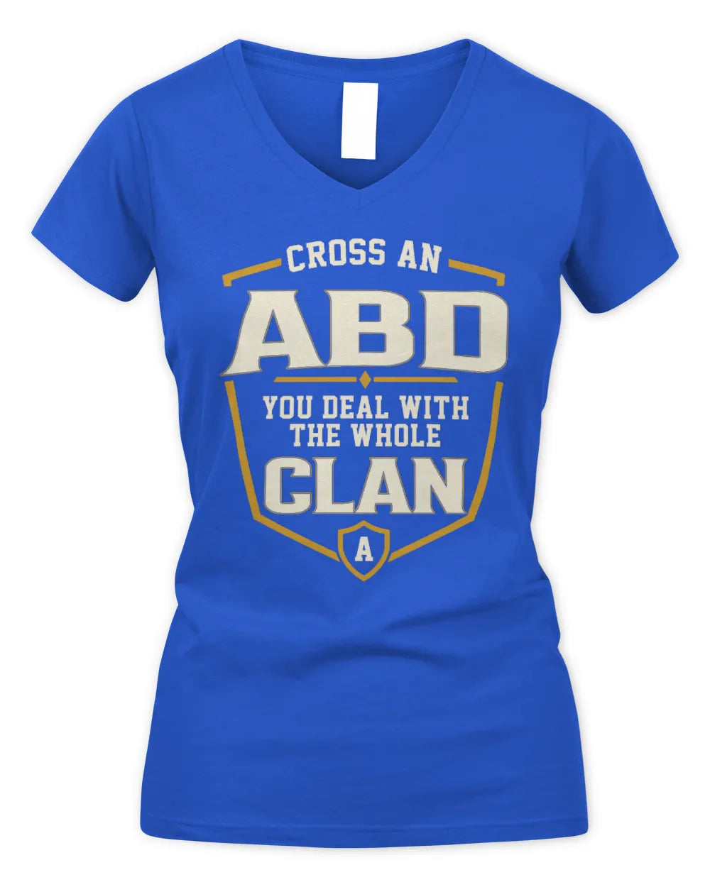 ABD NT1-K008 Cross A/An NAME, You Deal With the Whole Clan | Personalized Vintage T-Shirt - Women's V-Neck T-Shirt - Royal