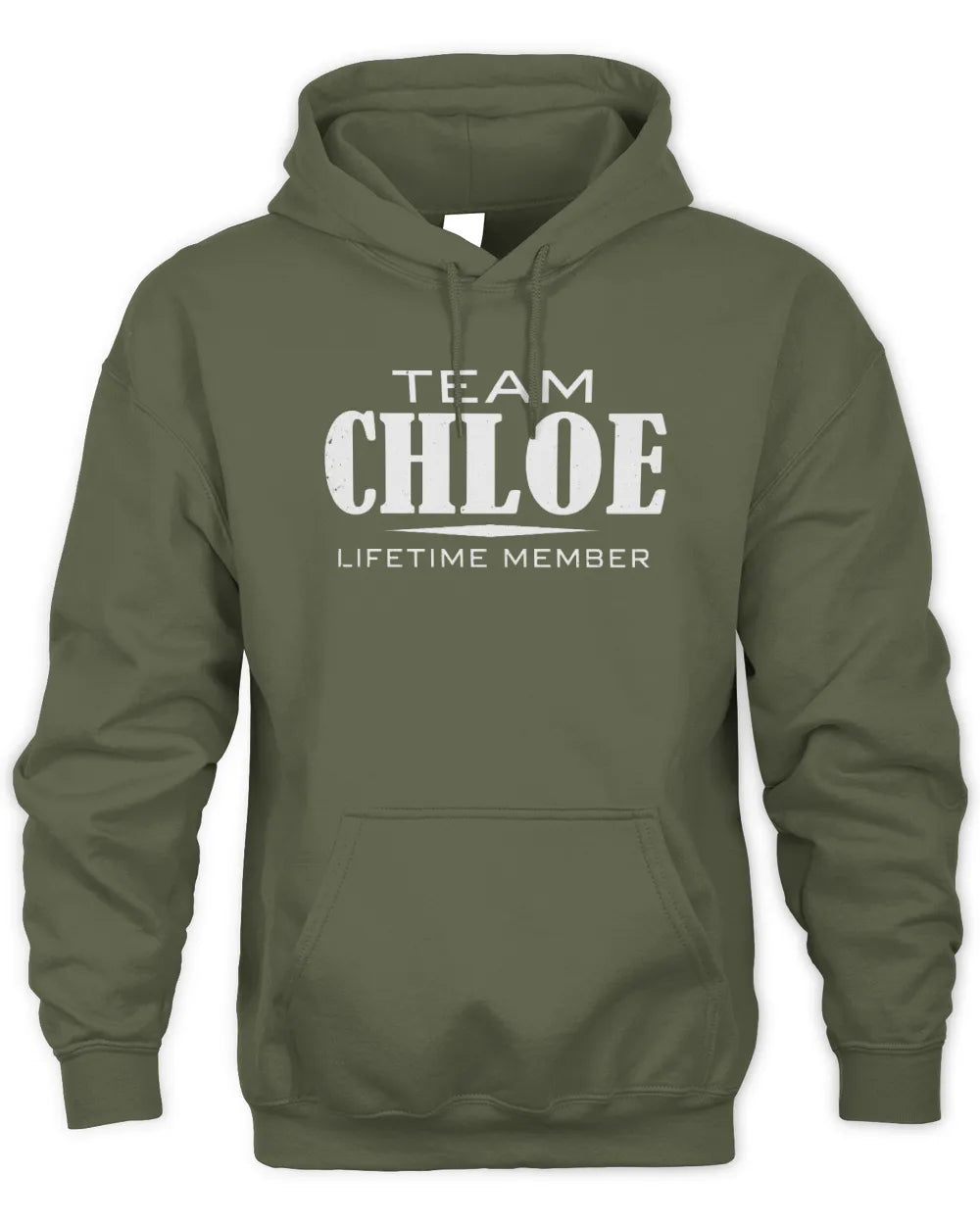 CHLOE BL62-K4-128 - Personalized “Team NAME Lifetime Member” - Unisex Hoodie - Military Green