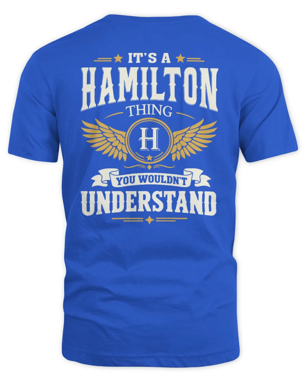 HAMILTON KT06-M008 It’s a [NAME] Thing – You Wouldn’t Understand | Personalized Vintage T-Shirt - Unisex Standard T-Shirt - Royal