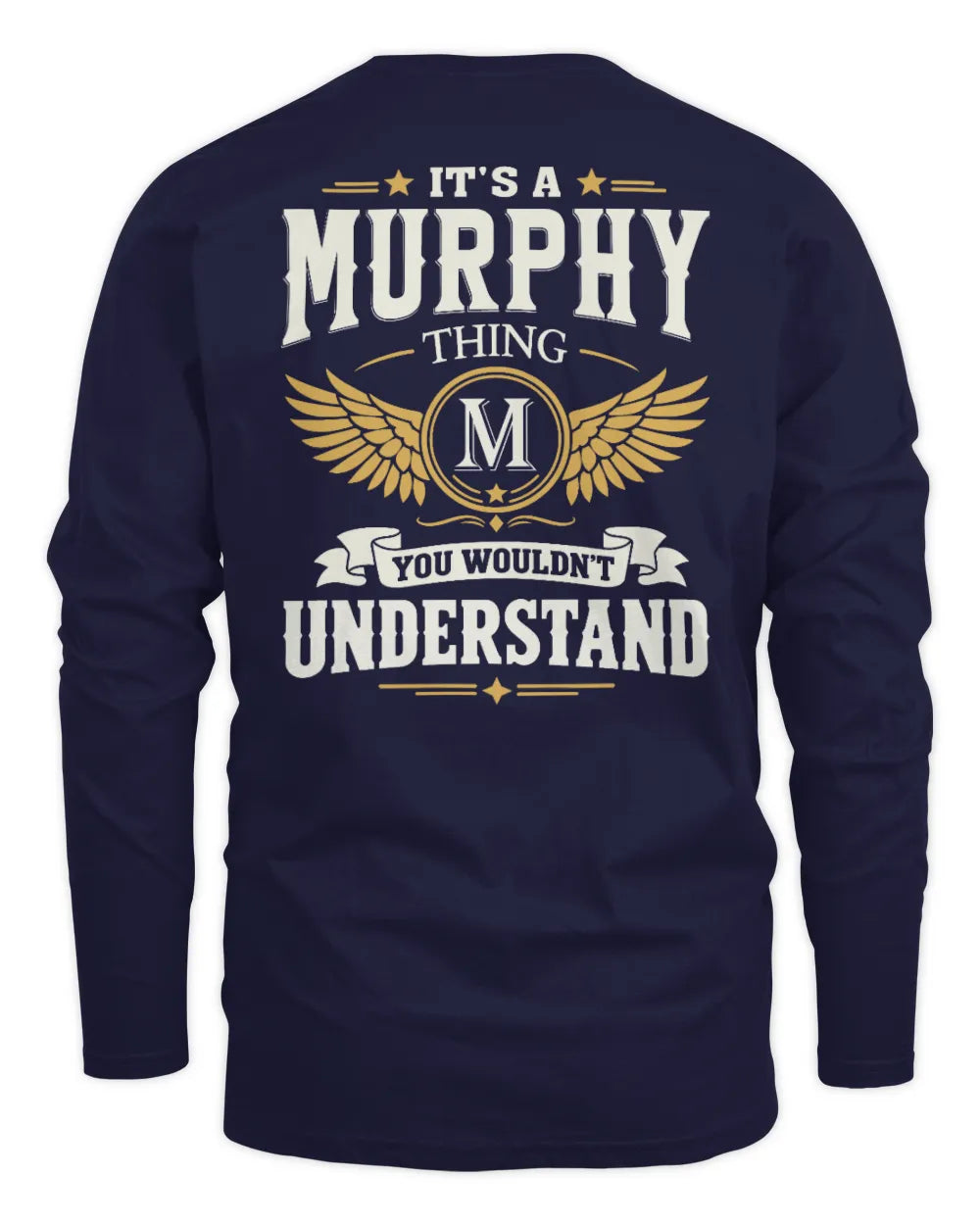 MURPHY KT06-M008 It’s a [NAME] Thing – You Wouldn’t Understand | Personalized Vintage T-Shirt - Men's Long Sleeved T-Shirt - Navy