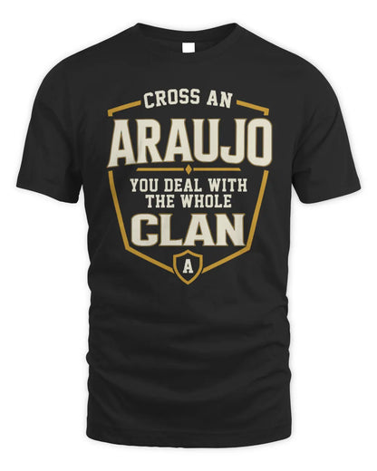 ARAUJO NT1-K008 Cross A/An NAME, You Deal With the Whole Clan | Personalized Vintage T-Shirt - Unisex Standard T-Shirt - Black