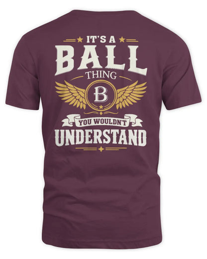 BALL KT06-M008 It’s a [NAME] Thing – You Wouldn’t Understand | Personalized Vintage T-Shirt - Unisex Standard T-Shirt - Maroon