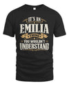EMILIA P08 TH51 - Personalized “It’s a/an [NAME] Thing – You Wouldn’t Understand” Shirt