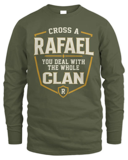 RAFAEL NT1-K008 Cross A/An NAME, You Deal With the Whole Clan | Personalized Vintage T-Shirt - Men's Long Sleeved T-Shirt - Military Green