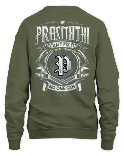 PRASITHTHI AP81-K4-626 - Personalized Ahmed Quote Apparel “If Ahmed Can't Fix It, No One Can” - Unisex Sweatshirt - Military Green