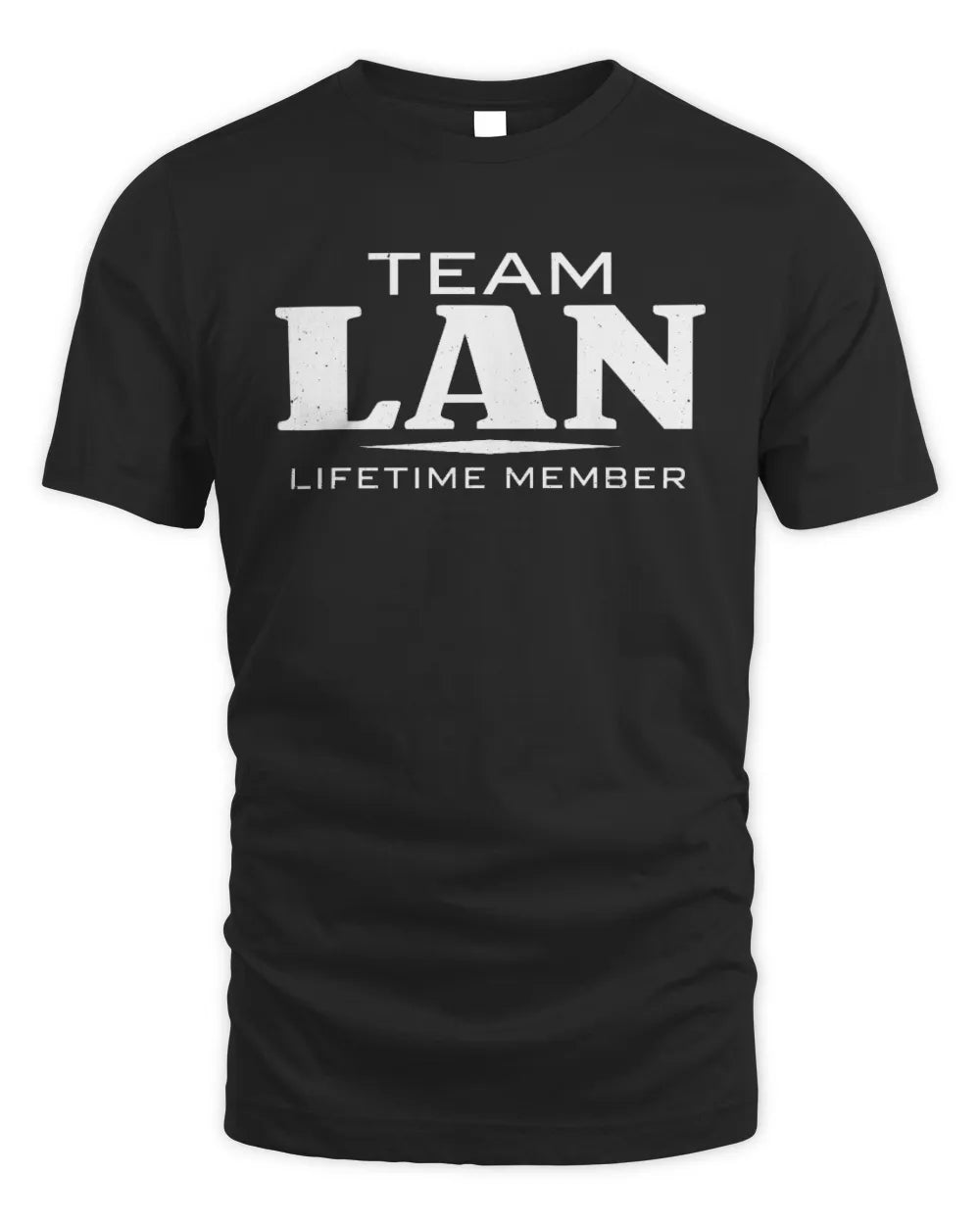 LAN BL62-K4-128 - Personalized “Team NAME Lifetime Member” - Unisex Standard T-Shirt - Black