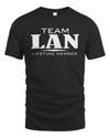 LAN BL62-K4-128 - Personalized “Team NAME Lifetime Member”