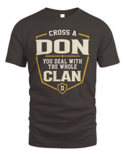 DON NT1-K008 Cross A/An NAME, You Deal With the Whole Clan | Personalized Vintage T-Shirt - Unisex Standard T-Shirt - Dark Chocolate