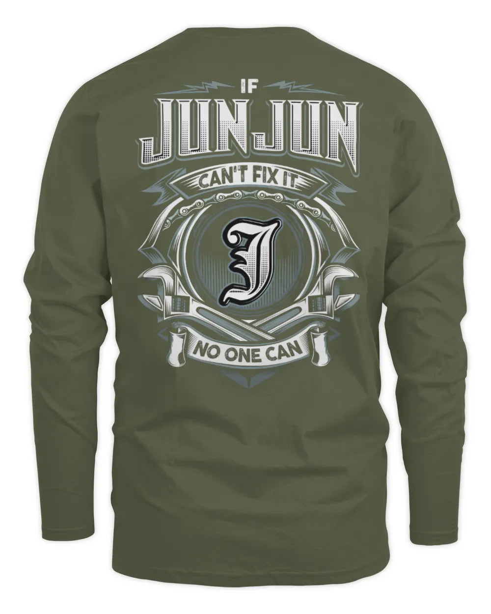 JUNJUN AP81-K4-626 - Personalized Ahmed Quote Apparel “If Ahmed Can't Fix It, No One Can” - Men's Long Sleeved T-Shirt - Military Green