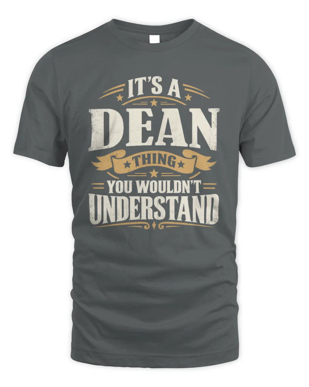 DEAN P08 TH51 - Personalized “It’s a/an [NAME] Thing – You Wouldn’t Understand” Shirt - Unisex Standard T-Shirt - Charcoal