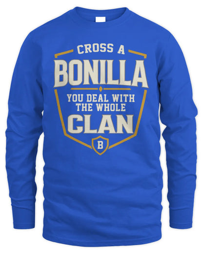 BONILLA NT1-K008 Cross A/An NAME, You Deal With the Whole Clan | Personalized Vintage T-Shirt - Men's Long Sleeved T-Shirt - Royal