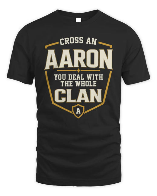 TAM NT1-K008 Cross A/An NAME, You Deal With the Whole Clan | Personalized Vintage T-Shirt