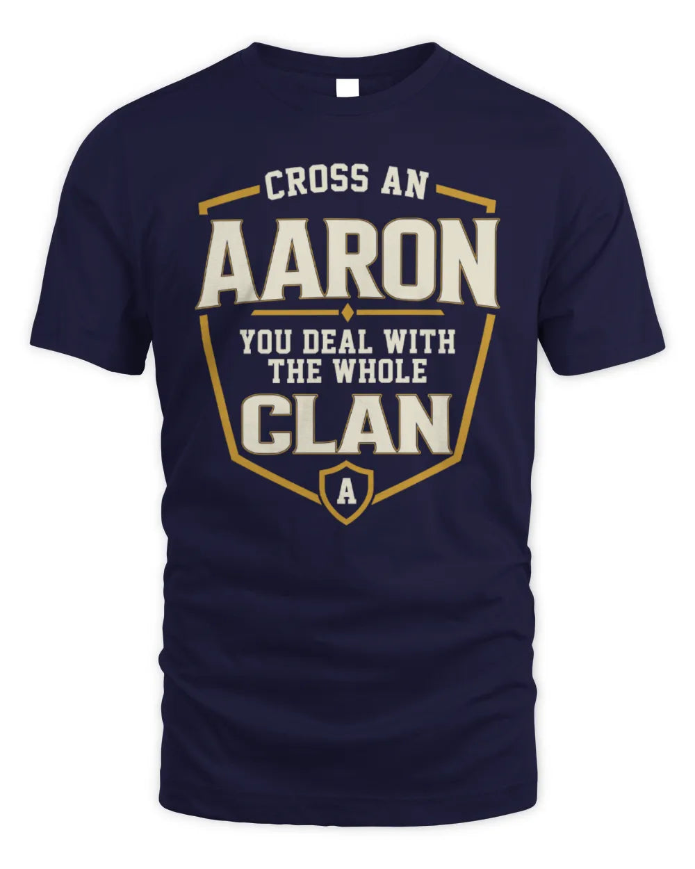 TAM NT1-K008 Cross A/An NAME, You Deal With the Whole Clan | Personalized Vintage T-Shirt - Unisex Standard T-Shirt - Navy