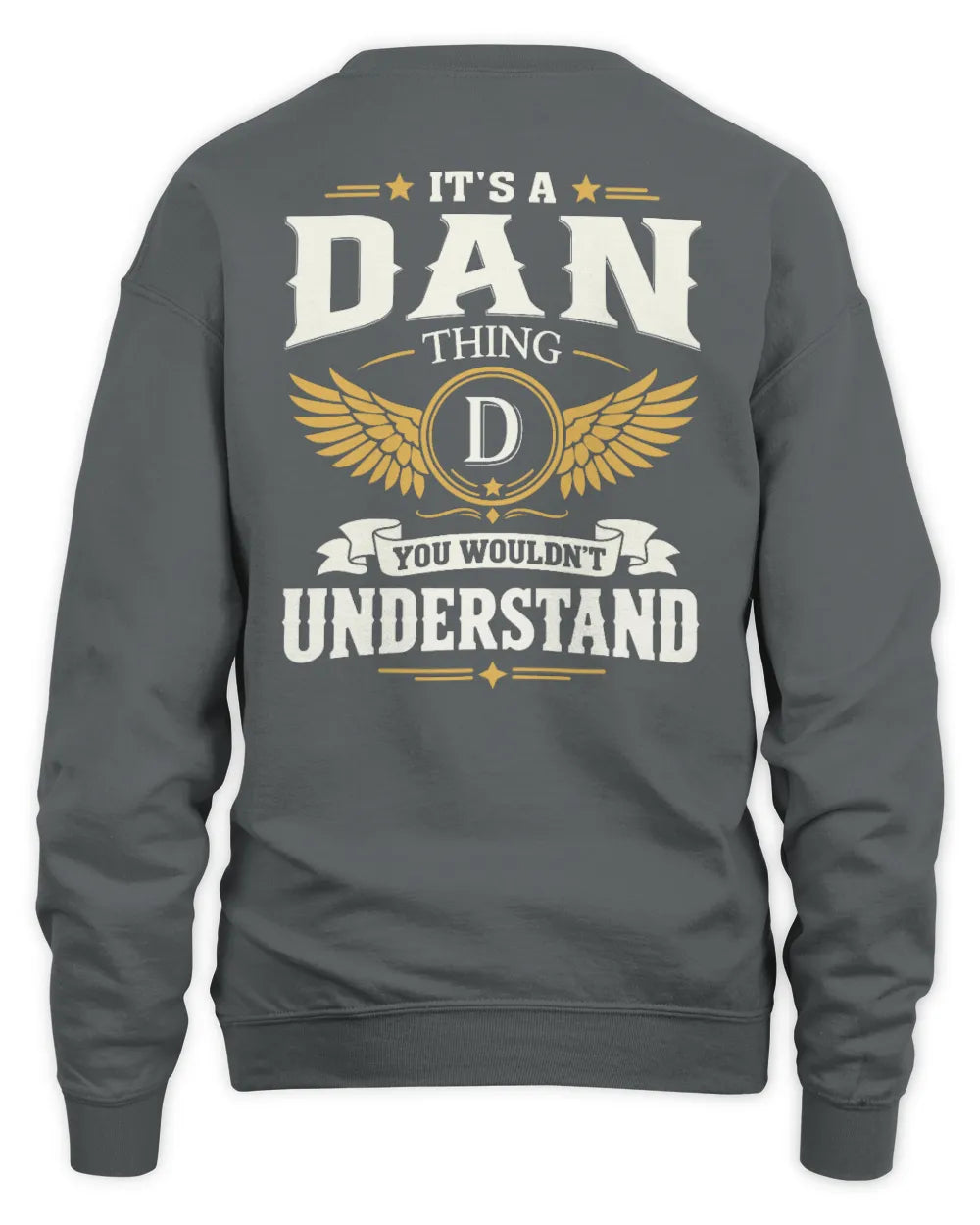 DAN KT06-M008 It’s a [NAME] Thing – You Wouldn’t Understand | Personalized Vintage T-Shirt - Unisex Sweatshirt - Charcoal