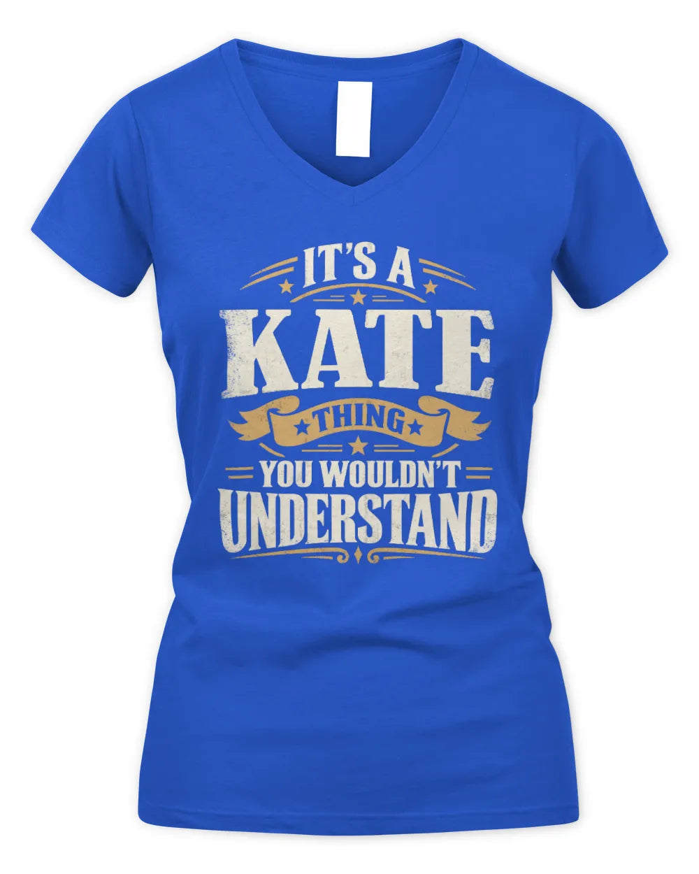 KATE P08 TH51 - Personalized “It’s a/an [NAME] Thing – You Wouldn’t Understand” Shirt - Women's V-Neck T-Shirt - Royal