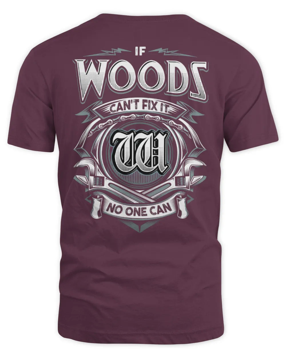 WOODS AP81-K4-626 - Personalized Ahmed Quote Apparel “If Ahmed Can't Fix It, No One Can” - Unisex Standard T-Shirt - Maroon