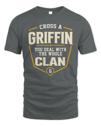 GRIFFIN NT1-K008 Cross A/An NAME, You Deal With the Whole Clan | Personalized Vintage T-Shirt - Unisex Standard T-Shirt - Charcoal