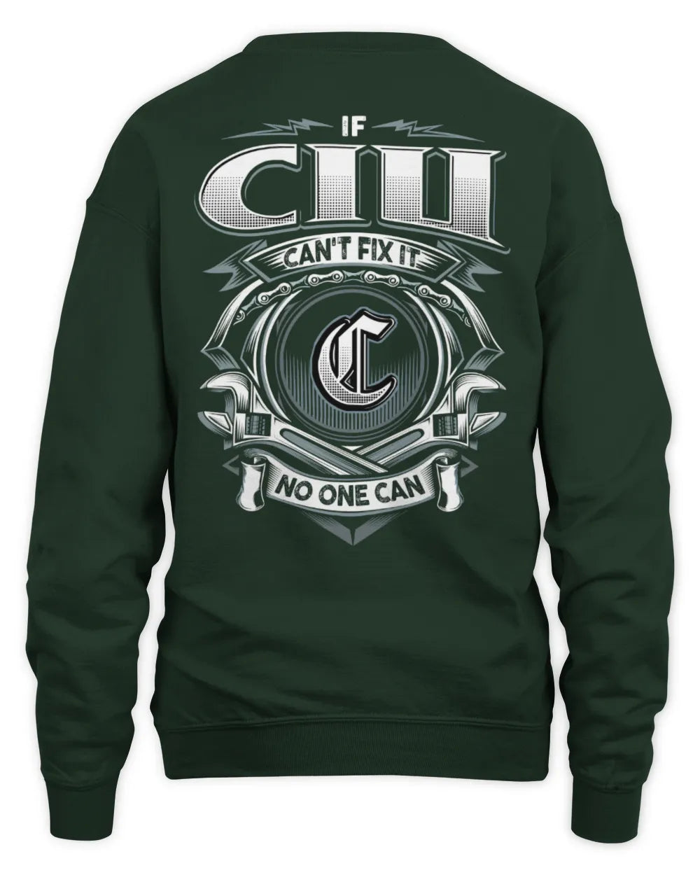 CIU AP81-K4-626 - Personalized Ahmed Quote Apparel “If Ahmed Can't Fix It, No One Can” - Unisex Sweatshirt - Forest Green
