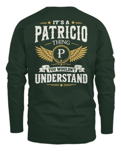 PATRICIO KT06-M008 It’s a [NAME] Thing – You Wouldn’t Understand | Personalized Vintage T-Shirt - Men's Long Sleeved T-Shirt - Forest Green